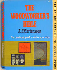 The Woodworker's Bible