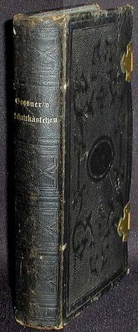 Schatzk&auml;stchen enthaltend Biblische Betrachtungen mit erbaulichen Liedern auf alle Tage im Jahre z&uuml;r Bef&ouml;rderung h&auml;uslicher Andacht und Gottseligkeit