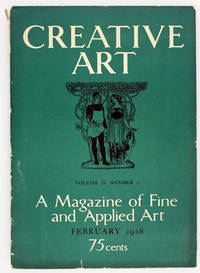 Creative Art: A Magazine of Fine & Applied Art: February 1928 Volume 2, No. 2