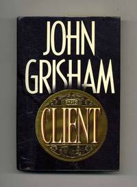 The Client - 1st Edition/1st Printing The Client - 1st Edition/1st Printing