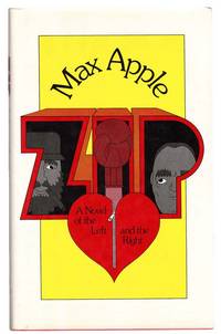 Zip: A Novel of The Left and The Right