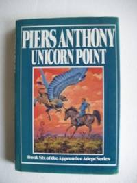 Unicorn Point (Apprentice Adept), Anthony, Piers Unicorn Point (Apprentice Adept), Anthony, Piers