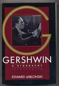 Gershwin A Biography Illustrated