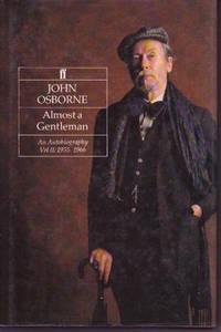 Almost a Gentleman: An Autobiography vol 2: 1955-1966