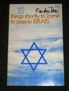 21 Things Shortly to Come to Pass in Israel