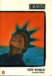 GRANTA 29: NEW WORLD, Winter 1989 GRANTA 29: NEW WORLD, Winter 1989