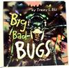 Big Bad Bugs