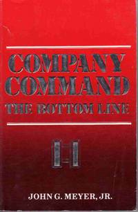 Company Command The Bottom Line Company Command The Bottom Line