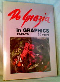 De Grazia in Graphics, 1949 - 79, 30 Years