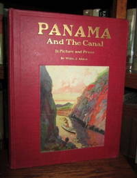 Panama and The Canal in Picture and Prose Panama and The Canal in Picture and Prose