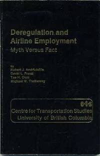 Deregulation and Airline Employment: Myth versus Fact