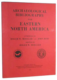 Archaeological Bibliography for Eastern North America