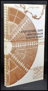 Architectural Guide, Winston-Salem Forsyth County Architectural Guide, Winston-Salem Forsyth County