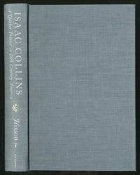 Isaac Collins: A QUAKER PRINTER IN 18TH CENTURY AMERICA