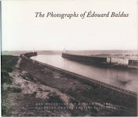 The Photographs of Edouard Baldus (First Edition, review copy)
