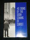 40 Signs of the Soon Coming of Christ