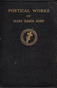 Poetical Works of Mary Baker Eddy