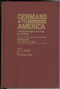 Germans to America Lists of Passengers Arriving at U.S. Ports Germans to America Lists of Passengers Arriving at U.S. Ports