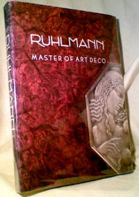 RUHLMANN: Master of Art Deco RUHLMANN: Master of Art Deco