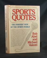 Sports Quotes: The Insider's View of the Sports World
