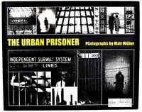 The Urban Prisoner