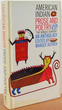 American Indian Prose And Poetry, "The Winged Serpent American Indian Prose And Poetry, "The Winged Serpent