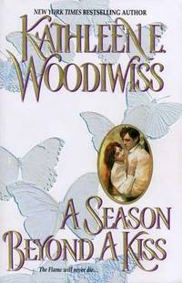 A Season Beyond a Kiss A Season Beyond a Kiss