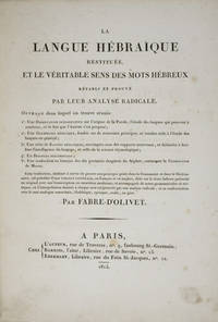 La Langue HebraÔque rÈstituÈe, et le vÈritable sens des mots hÈbreux rÈtabli et prouvÈ par leur analyse radicale. 2-volume set (complete)