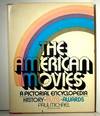 The American Movies. A Pictorial Encyclopedia. History, Films, Awards