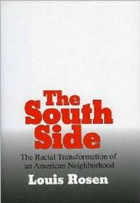 The South Side: The Racial Transformation of an American Neighborhood