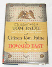 The Selected Work Of Tom Paine & Citizen Tom Paine The Selected Work Of Tom Paine & Citizen Tom Paine