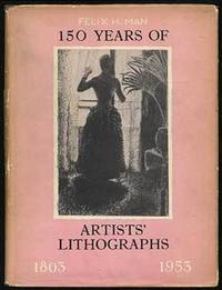 150 Years of Artist's Lithographs 1803-1953