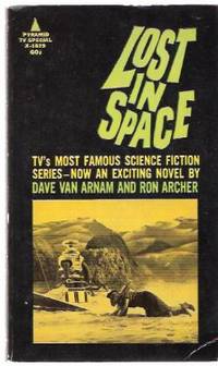 Lost in Space --- TV Tie-In Edition --- Signed By Mark Goddard who played Major Don West