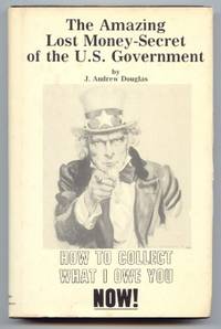 The_Amazing_Lost_MoneySecret_of_the_US_Government