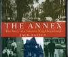 The Annex: The Story Of A Toronto Neighbourhood