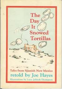 The Day it Snowed Tortillas   ( Signed )