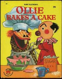 Bill Tillstrom's Ollie Bakes a Cake Bill Tillstrom's Ollie Bakes a Cake