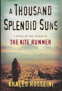 A THOUSAND SPLENDID SUNS A THOUSAND SPLENDID SUNS