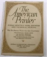 The American Printer. Volume 64, Number 2. January 20, 1917 The American Printer. Volume 64, Number 2. January 20, 1917