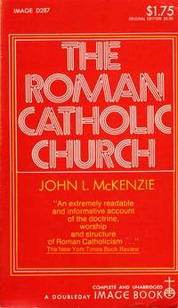 The Roman Catholic Church The Roman Catholic Church