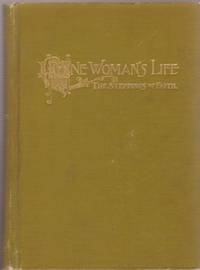 ONE WOMAN'S LIFE: ONE WOMAN'S LIFE: