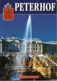 PETERHOF - TREASURES OF RUSSIA PETERHOF - TREASURES OF RUSSIA