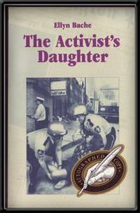 The Activist's Daughter The Activist's Daughter