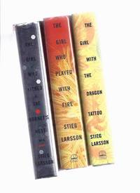 The Girl with the Dragon Tattoo ---with The Girl Who Played with Fire ---with The Girl Who Kicked the Hornet's Nest - Book 1, 2, 3 of the Millennium Trilogy  ---by Stieg Larsson  ---Three Volumes