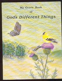 My Green Book of God's Different Things (Little Jewel Books) My Green Book of God's Different Things (Little Jewel Books)