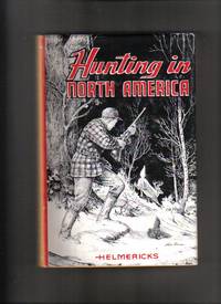Hunting In North America Hunting In North America