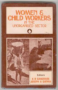 WOMEN & CHILD WORKERS IN UNORGANIZED SECTOR Non-Government Organization's  Perspectives