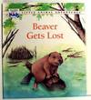 Beaver Gets Lost (Little Animal Adventures)