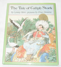 The Tale Of Caliph Stork The Tale Of Caliph Stork