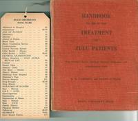 A HANDBOOK TO AID IN THE TREATMENT OF ZULU PATIENTS:
